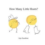 How Many Little Hoots? by Sunshine, Jojo, 9798350913422
