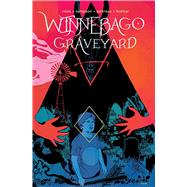 Winnebago Graveyard by Niles, Steve; Sampson, Alison, 9781534303423