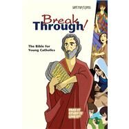 Breakthrough Bible, New edition-hardcover by Saint Mary's Press, 9781599823423