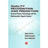 Quality Recognition And Prediction by Teshima, Shoichi; Hasegawa, Yoshiko; Tatebayashi, Kazuo, 9781606503423