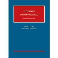 Evidence: Cases and Materials by Park, Roger C.; Friedman, Richard D., 9781634603423