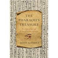 The Pharaoh's Treasure by Gaudet, John, 9781643133423