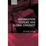 Information Systems and Global Diversity by Avgerou, Chrisanthi, 9780199263424