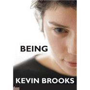Being by Brooks, Kevin, 9780439903424