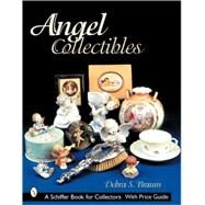 Angel Collectibles by Braun, Debra S., 9780764313424