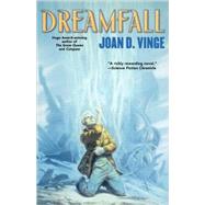 Dreamfall by Vinge, Joan D., 9780765303424
