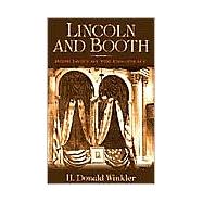 Lincoln and Booth by Winkler, H. Donald, 9781581823424