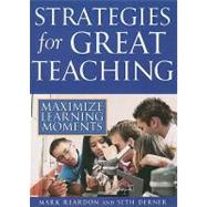 Strategies for Great Teaching by Reardon, Mark; Derner, Seth, 9781593633424