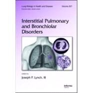 Interstitial Pulmonary and Bronchiolar Disorders by Lynch, III; Joseph P., 9781420053425
