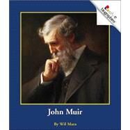 John Muir (Rookie Biographies: Previous Editions) by Mara, Wil, 9780516273426