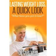 Lasting Weight Loss by Webb, Gary, 9781502833426
