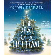 The Deal of a Lifetime by Backman, Fredrik; Fontana, Santino, 9781508253426