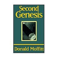 Second Genesis by Moffitt, Donald, 9781585863426