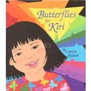 Butterflies for Kiri by Falwell, Cathryn, 9781600603426