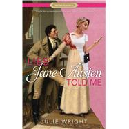 Lies Jane Austen Told Me by Wright, Julie, 9781629723426