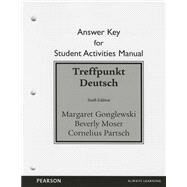 Student Activities Manual Answer Key for Treffpunkt Deutsch Grundstufe by Gonglewski, Margaret T.; Moser, Beverly; Partsch, Cornelius, 9780205783427