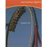 Intermediate Algebra (with CD-ROM, BCA/iLrn Tutorial, and InfoTrac) by Gustafson, R. David; Frisk, Peter D., 9780534463427