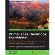 Primefaces Cookbook by Caliskan, Mert; Varaksin, Oleg, 9781784393427
