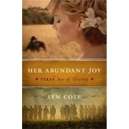Her Abundant Joy by Cote, Lyn, 9780061373428