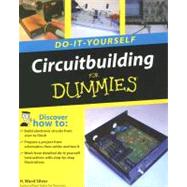 Circuitbuilding Do-It-Yourself For Dummies by Silver, H. Ward, 9780470173428