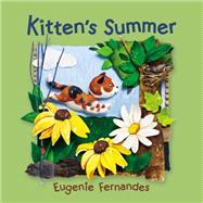 Kitten's Summer by Fernandes, Eugenie; Fernandes, Eugenie, 9781554533428