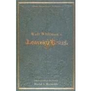 Walt Whitman's Leaves of Grass by Whitman, Walt; Reynolds, David S., 9780195183429