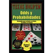 Texas Hold'em Odds y Probabilidades / Texas Hold'em Odds and Probabilities by Hilger, Matthew; Moreno, Yago, 9780984143429