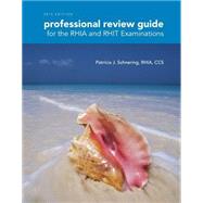 Professional Review Guide for the RHIA and RHIT Examinations, 2015 Edition (Book Only) by Schnering, Patricia, 9781285863429