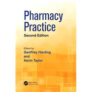 Pharmacy Practice, Second Edition by Harding; Geoffrey, 9781482253429