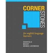Cornerstones for English Language Learners by Sherfield, Robert M.; Moody, Patricia G.; Lockwood, Robyn Brinks, 9780321863430