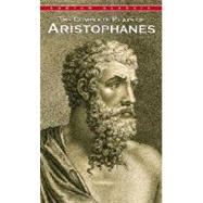 Complete Plays of Aristophanes by Aristophanes, 9780553213430