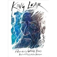 King Lear by Hinds, Gareth; Hinds, Gareth, 9780763643430