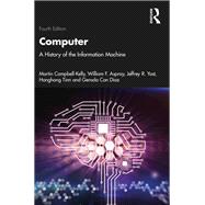 COMPUTER:HIST.OF THE INFO.MACHINE by Unknown, 9781032203430
