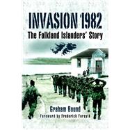 Invasion 1982 by Bound, Graham; Forsyth, Frederick, 9781473853430