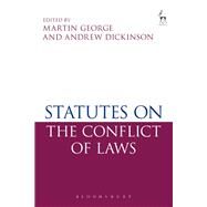 Statutes on the Conflict of Laws by George, Martin P; Dickinson, Andrew, 9781849463430