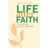 Life After Faith by Kitcher, Philip, 9780300203431