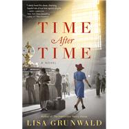 Time After Time by GRUNWALD, LISA, 9780812993431