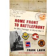 Home Front to Battlefront by Lavin, Frank; Kissinger, Henry A., Dr., 9780821423431