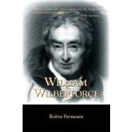 William Wilberforce by Furneaux, Robin, 9781573833431