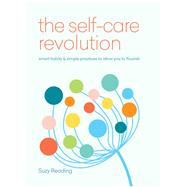 The Self-Care Revolution by Suzy Reading, 9781912023431