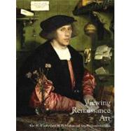 Viewing Renaissance Art by Edited by Kim W. Woods, Carol M. Richardson, and Angeliki Lymberopoulou, 9780300123432