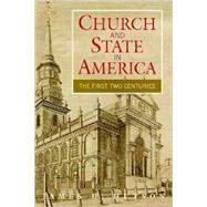 Church and State in America: The First Two Centuries by James H. Hutson, 9780521683432