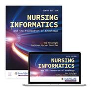 Nursing Informatics and the Foundation of Knowledge by McGonigle, Dee; Mastrian, Kathleen, 9781284293432
