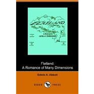 Flatland : A Romance of Many Dimensions by Abbott, Edwin Abbott, 9781406503432