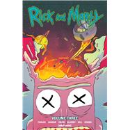Rick and Morty 3 by Fowler, Tom; Cannon, C. J.; Ribon, Pamela; Ellerby, Marc; Hill, Ryan (CON), 9781620103432