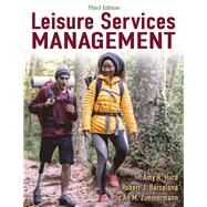 Leisure Services Management by Amy R. Hurd; Robert J. Barcelona; Jo An M. Zimmerman, 9781718213432