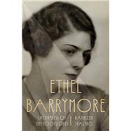 Ethel Barrymore by Kathleen Spaltro, 9781985903432