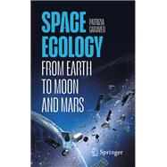 Space Ecology by Patrizia Caraveo, 9783031783432