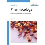 Pharmacology From Drug Development to Gene Therapy by Meyers, Robert A., 9783527323432