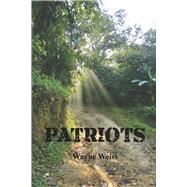 Patriots by Weiss, Wayne, 9798350983432